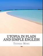 Utopia in Plain and Simple English