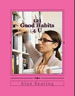 121 Good Habits 4 U