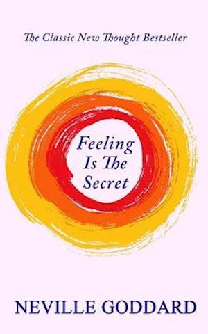 Feeling Is the Secret