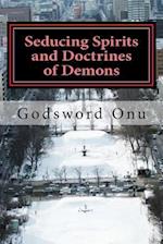 Seducing Spirits and Doctrines of Demons