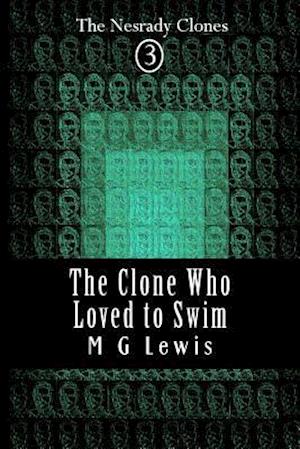 The Clone Who Loved to Swim