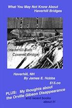 What You May Not Know about Haverhill Bridges