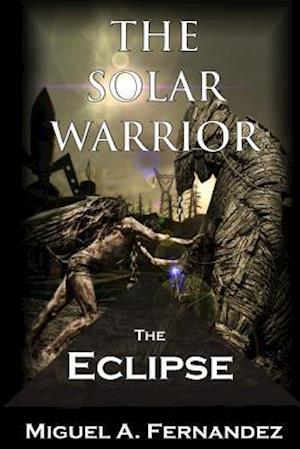The Solar Warrior - The Eclipse