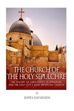 The Church of the Holy Sepulchre