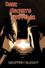 Dark Secrets Cottage