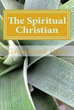 The Spiritual Christian