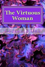 The Virtuous Woman