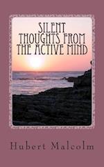 Silent Thoughts from the Active Mind