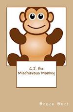 C.J. the Mischievous Monkey