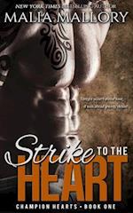 Strike to the Heart - Champion Hearts Book 1
