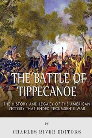 The Battle of Tippecanoe