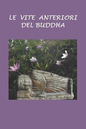 Le Vite Anteriori del Buddha