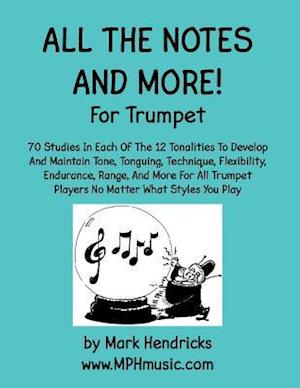 All the Notes and More for Trumpet