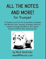 All the Notes and More for Trumpet