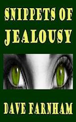 Snippets of Jealousy