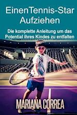 Einen Tennis-Star Aufziehen