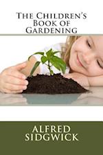 The Children's Book of Gardening