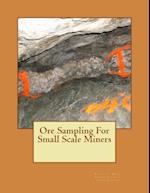 Ore Sampling for Small Scale Miners