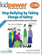Stop Bullying by Taking Charge of Safety