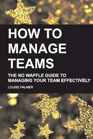 How to Manage Teams