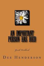 An Important Person Has Died