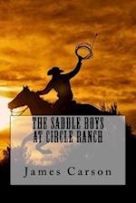 The Saddle Boys at Circle Ranch