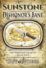 Sunstone - Dishonor's Bane