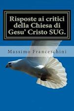 Risposte AI Critici Della Chiesa Di Gesu' Cristo Sug.