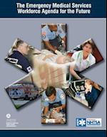 The Emergency Medical Services Workforce Agency for the Future