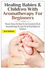 Healing Babies and Children with Aromatherapy for Beginners