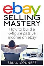 Ebay Selling Mastery