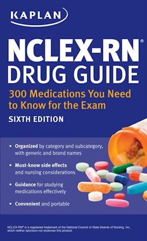 NCLEX-RN Drug Guide: 300 Medications You Need to Know for the Exam