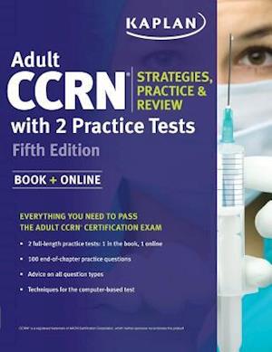 Adult CCRN Strategies, Practice, and Review with 2 Practice Tests