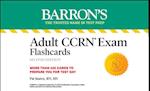 Adult CCRN Exam Flashcards, Second Edition: Up-to-Date Review and Practice
