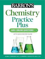 Barron's Chemistry Practice Plus: 400+ Online Questions and Quick Study Review