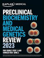 Preclinical Biochemistry and Medical Genetics Review 2023