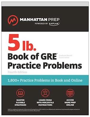 5 lb. Book of GRE Practice Problems, Fourth Edition