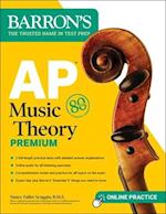 AP Music Theory Premium: 2 Practice Tests + Comprehensive Review + Online Audio