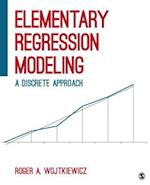 Elementary Regression Modeling : A Discrete Approach