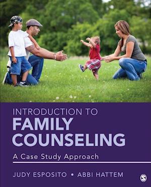 Introduction to Family Counseling : A Case Study Approach