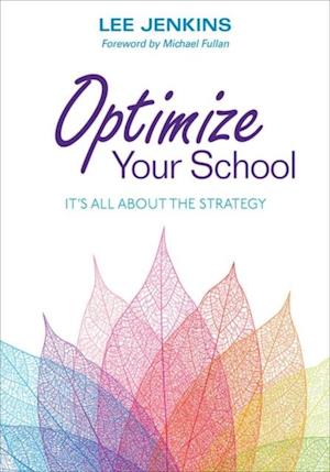 Optimize Your School : It's All About the Strategy