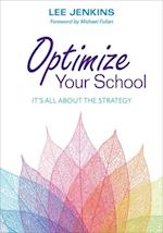 Optimize Your School : It's All About the Strategy