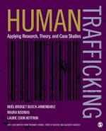 Human Trafficking : Applying Research, Theory, and Case Studies