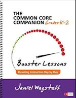 The Common Core Companion: Booster Lessons, Grades K-2