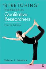'Stretching' Exercises for Qualitative Researchers