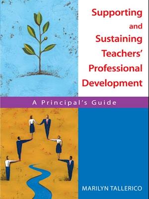 Supporting and Sustaining Teachers' Professional Development