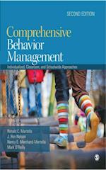 Comprehensive Behavior Management : Individualized, Classroom, and Schoolwide Approaches