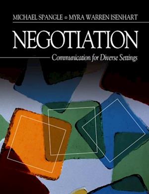 Negotiation : Communication for Diverse Settings