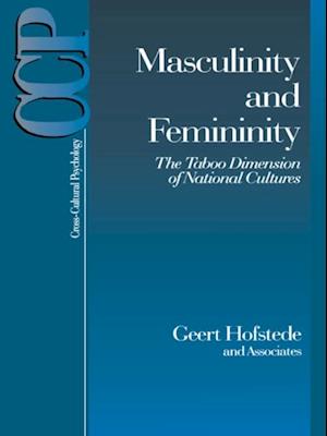 Masculinity and Femininity : The Taboo Dimension of National Cultures