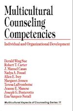 Multicultural Counseling Competencies : Individual and Organizational Development